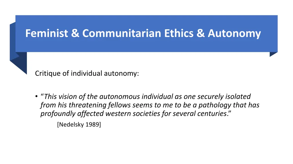 feminist communitarian ethics autonomy