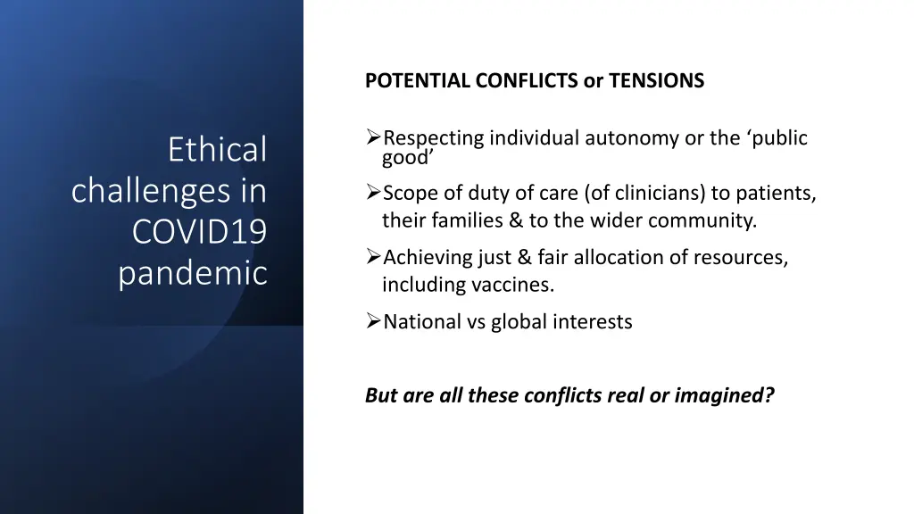 potential conflicts or tensions