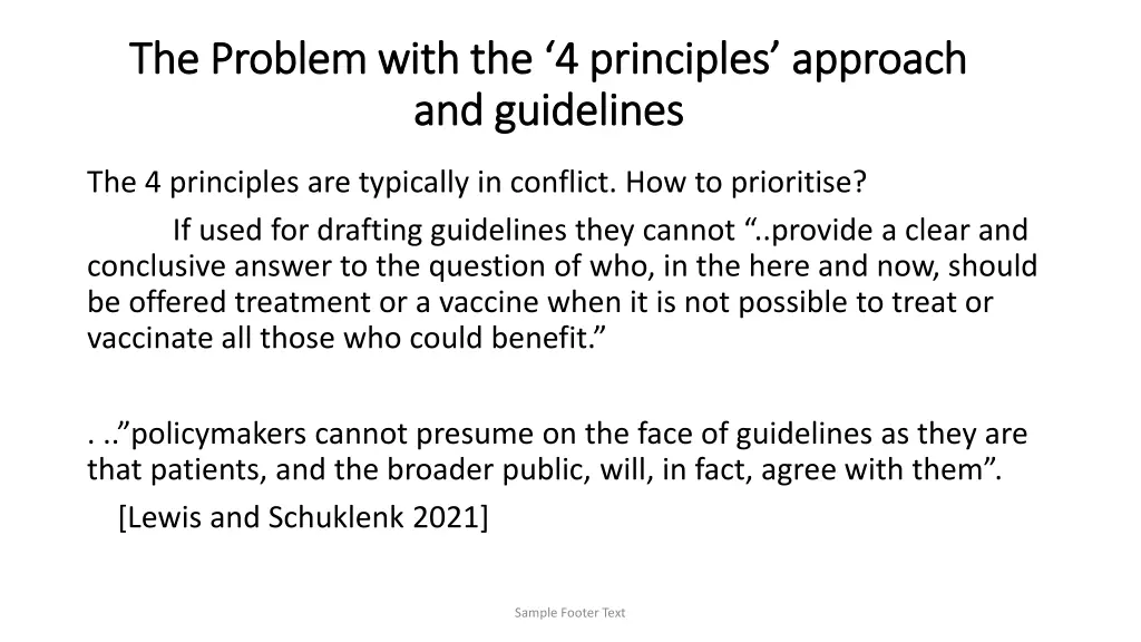the problem with the 4 principles approach