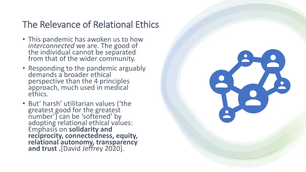 the relevance of relational ethics the relevance