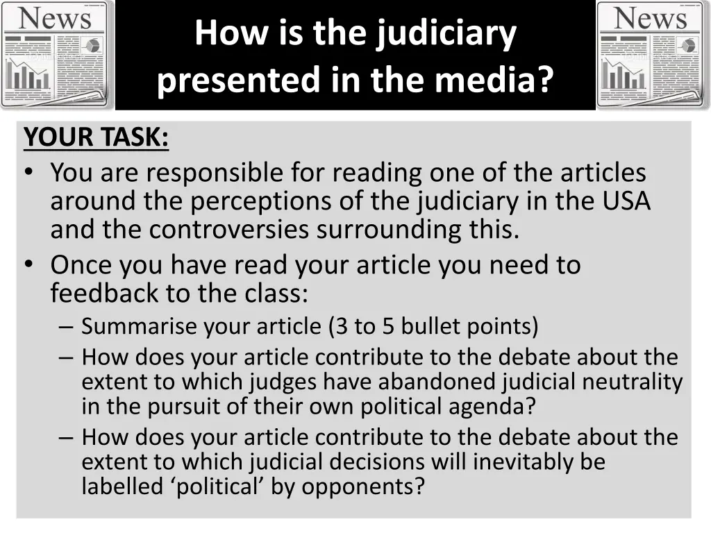 how is the judiciary presented in the media