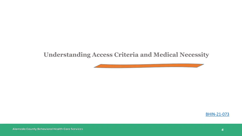 understanding access criteria and medical