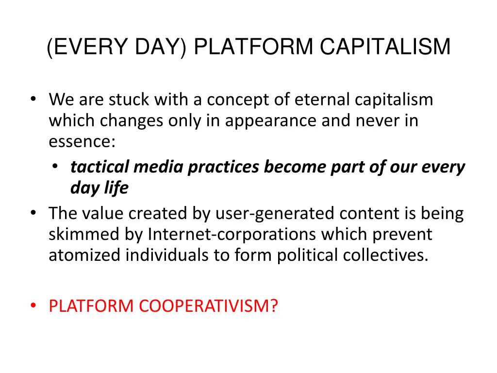 every day platform capitalism