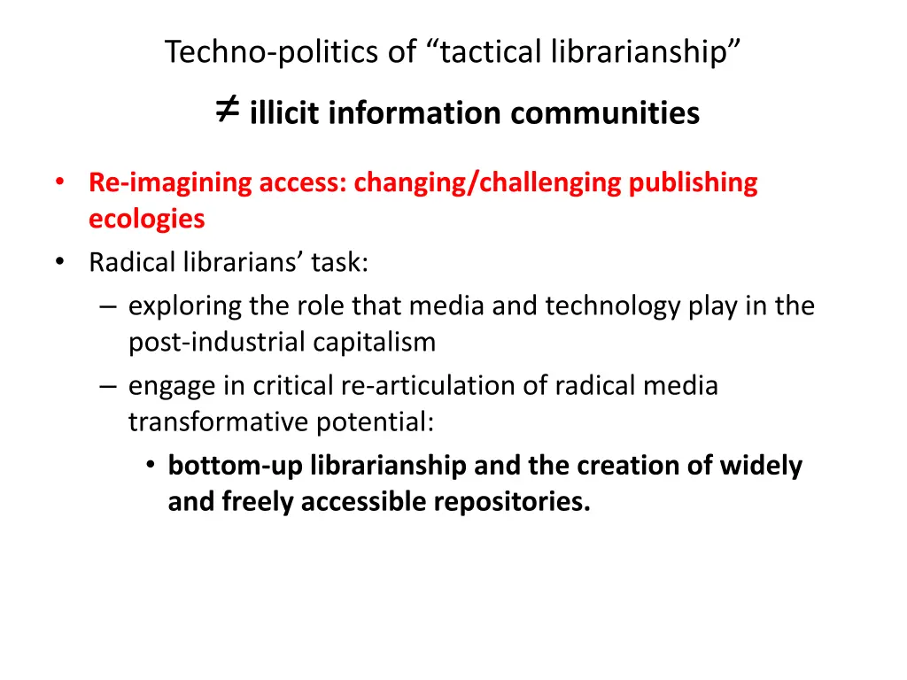 techno politics of tactical librarianship illicit