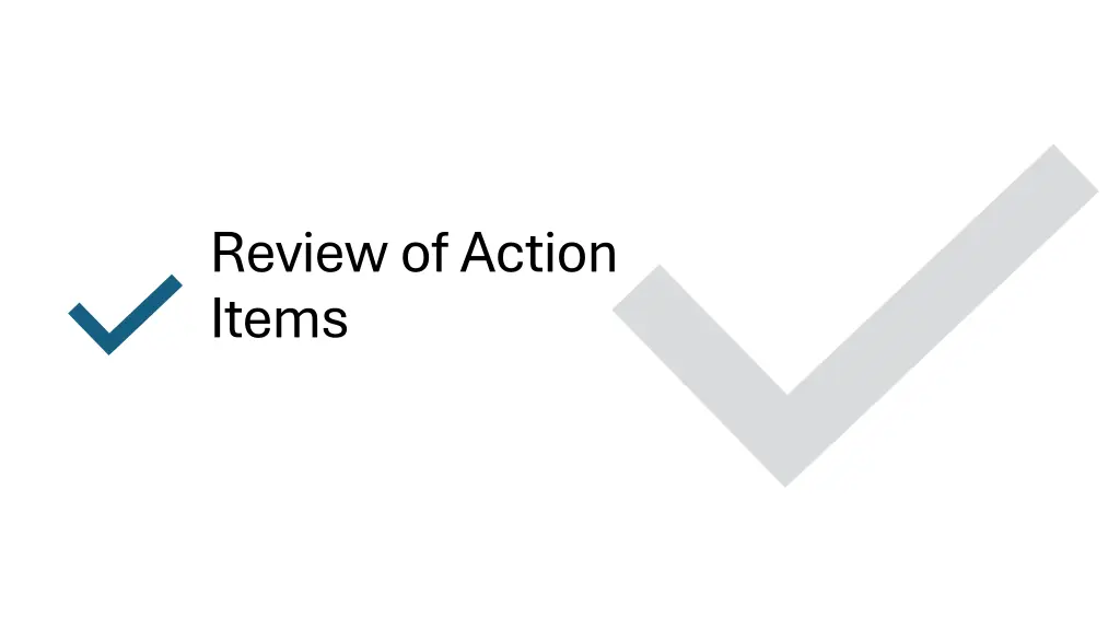 review of action items