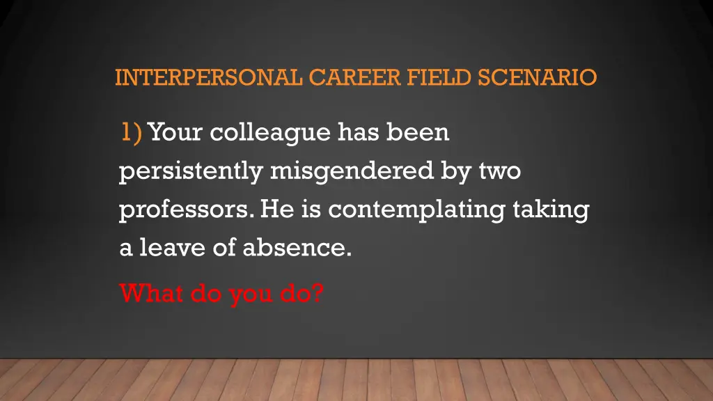 interpersonal career field scenario