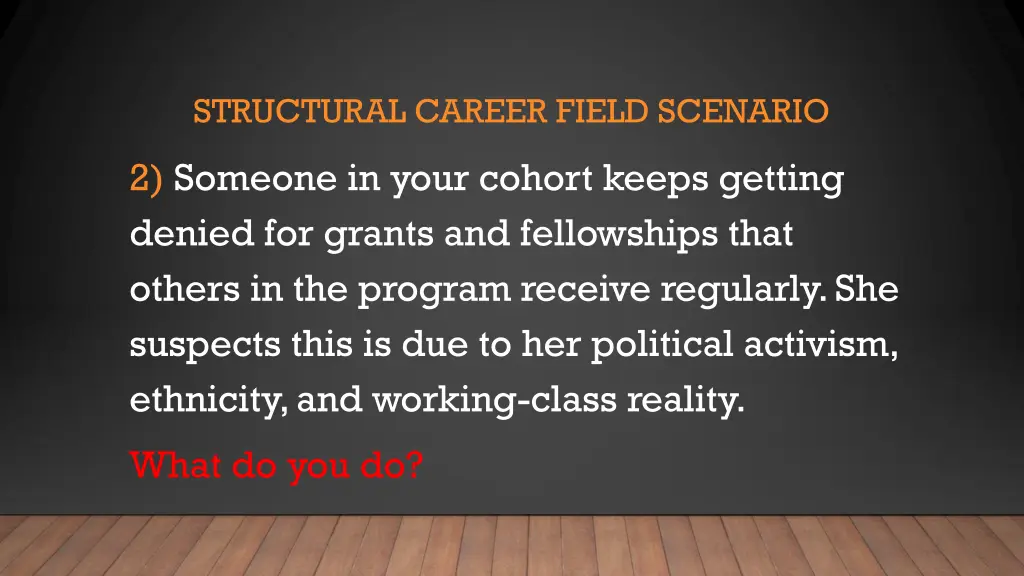 structural career field scenario