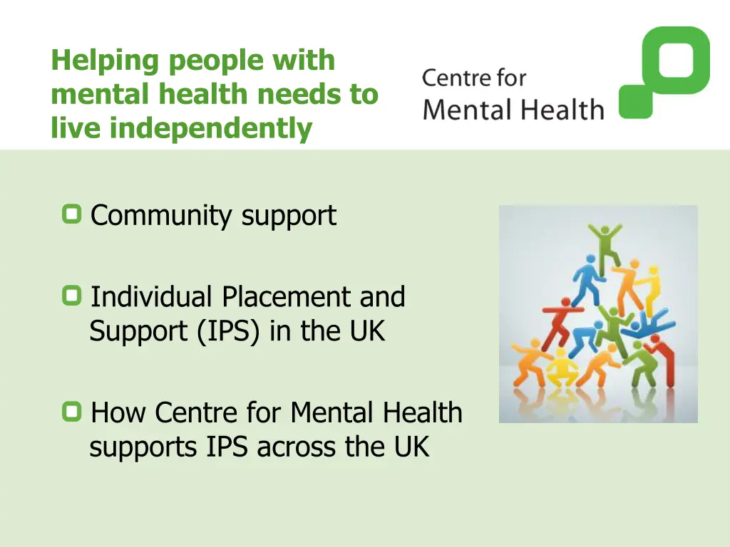helping people with mental health needs to live