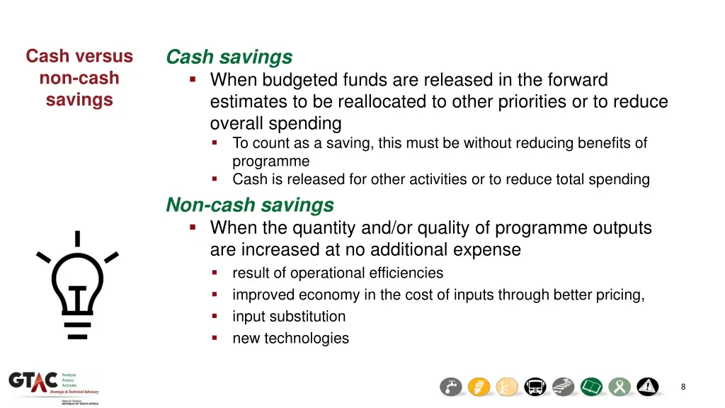 cash savings when budgeted funds are released