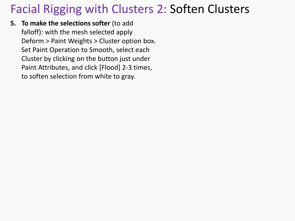 facial rigging with clusters 2 soften clusters