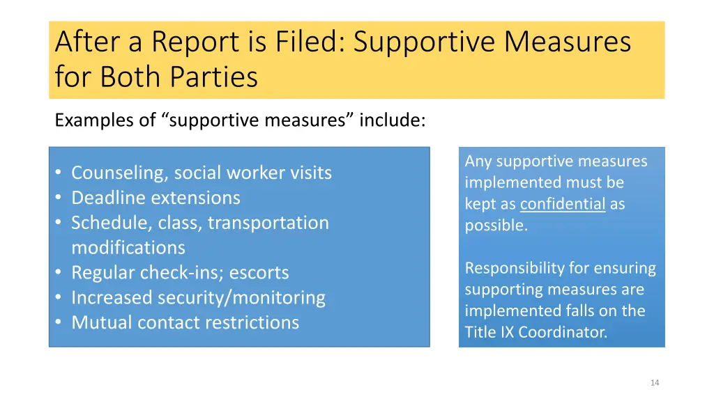 after a report is filed supportive measures