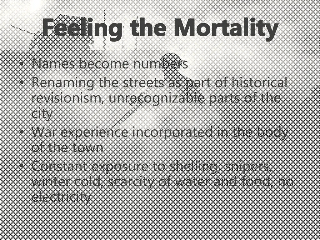 feeling the mortality
