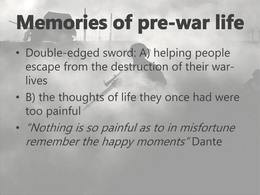 memories of pre war life