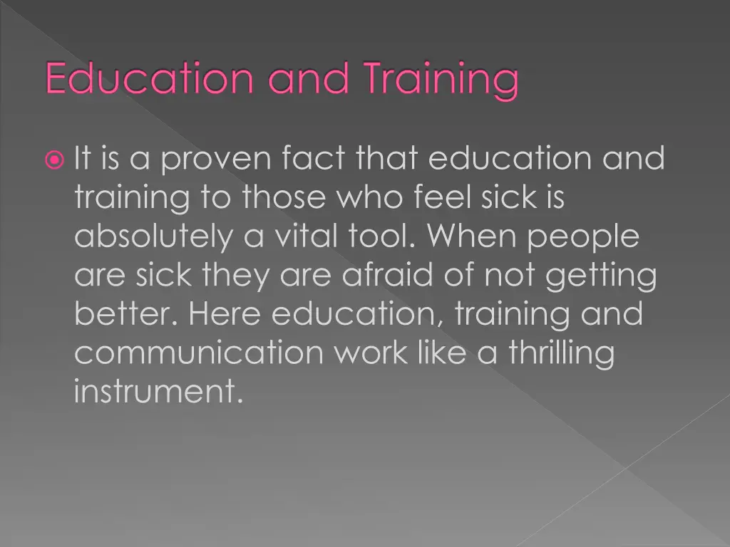 education and training