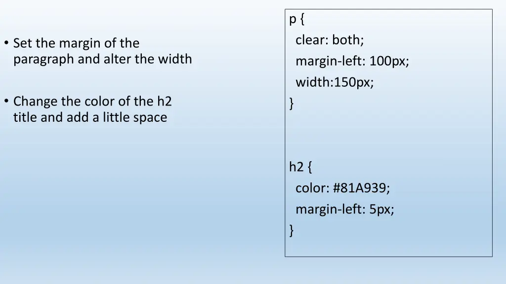 p clear both margin left 100px width 150px