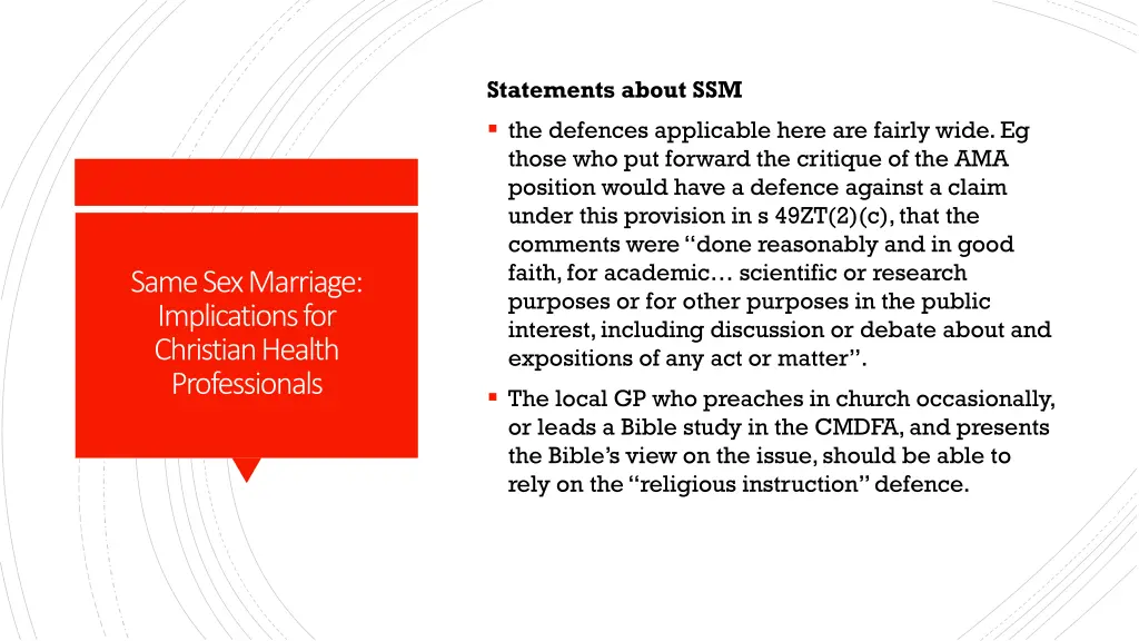 statements about ssm the defences applicable here