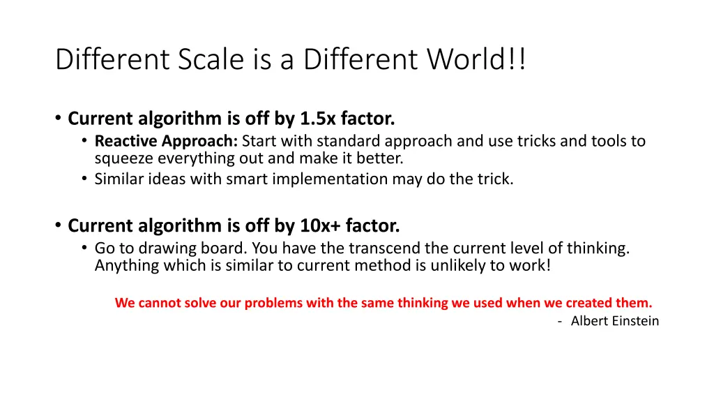 different scale is a different world