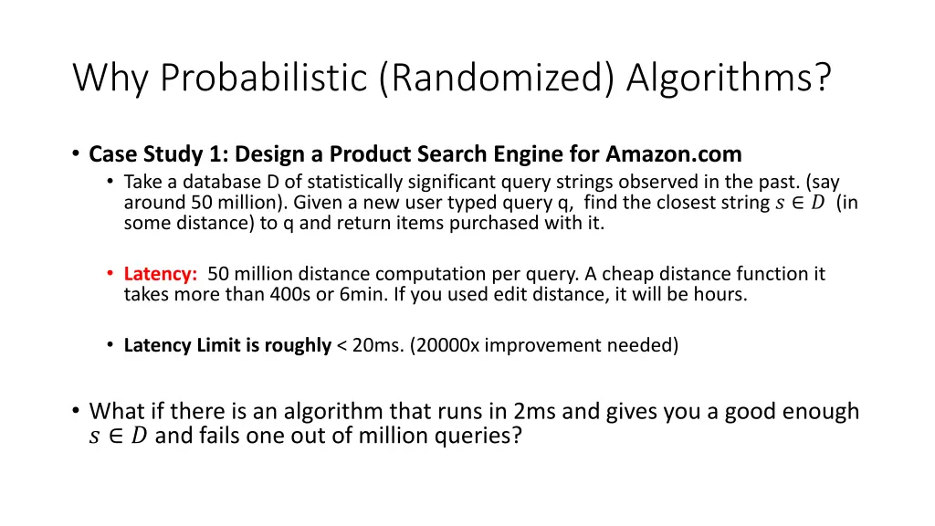 why probabilistic randomized algorithms 2