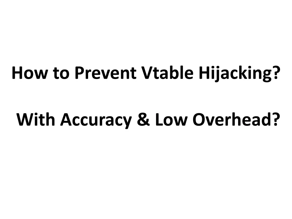 how to prevent vtable hijacking