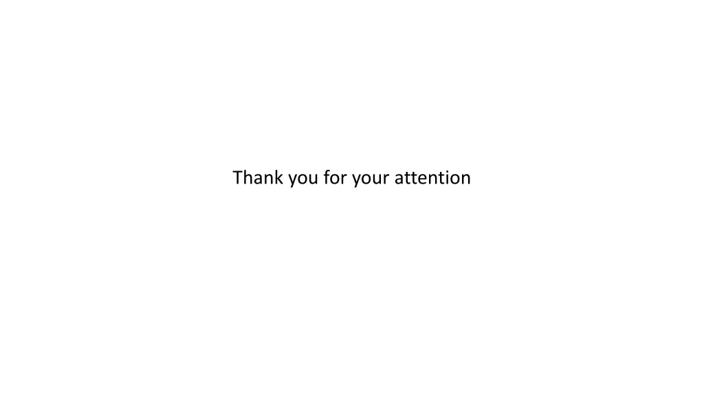 thank you for your attention