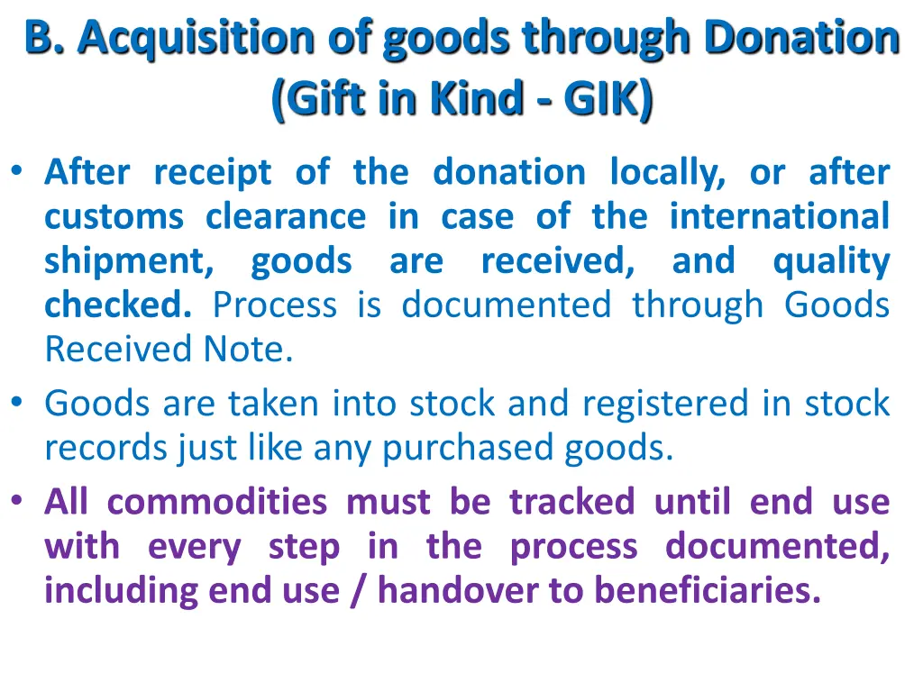 b acquisition of goods through donation gift