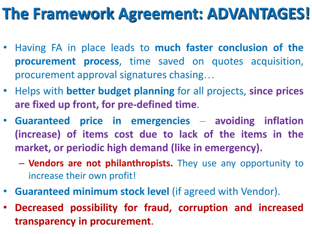 the framework agreement advantages