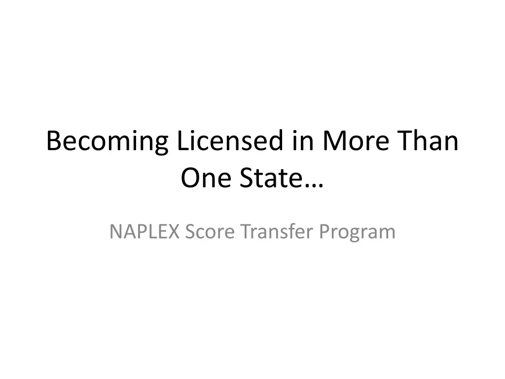becoming licensed in more than one state