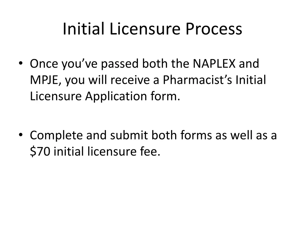 initial licensure process