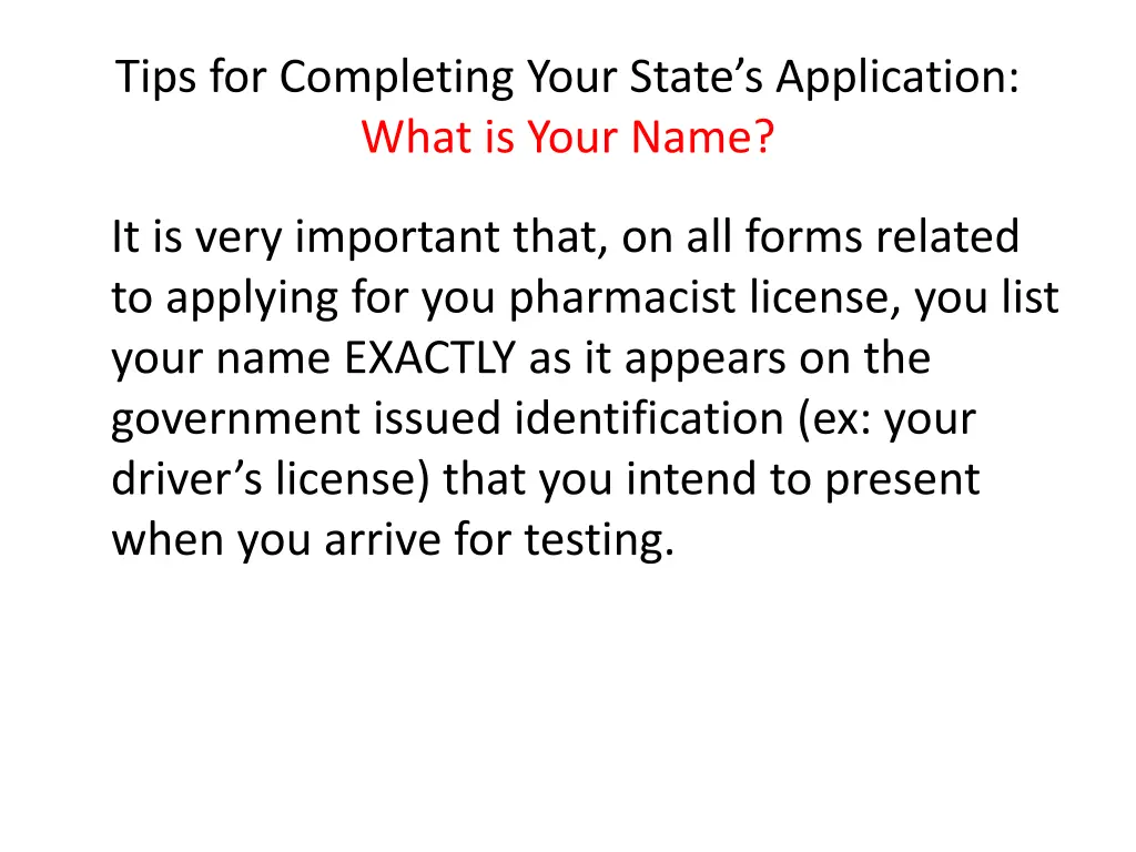 tips for completing your state s application what