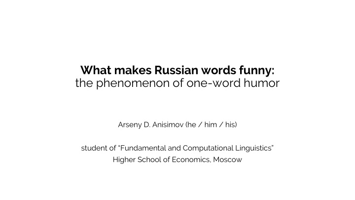 what makes russian words funny the phenomenon