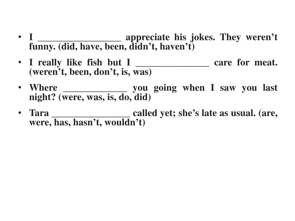 i appreciate his jokes they weren t funny