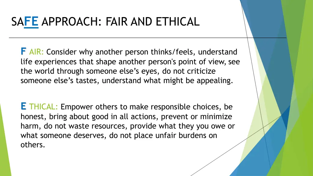 sa fe approach fair and ethical