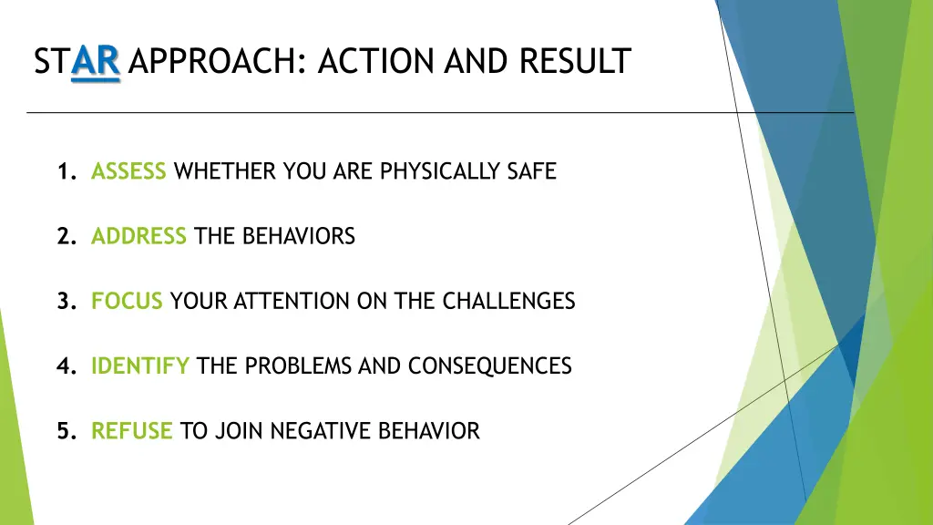 st ar approach action and result