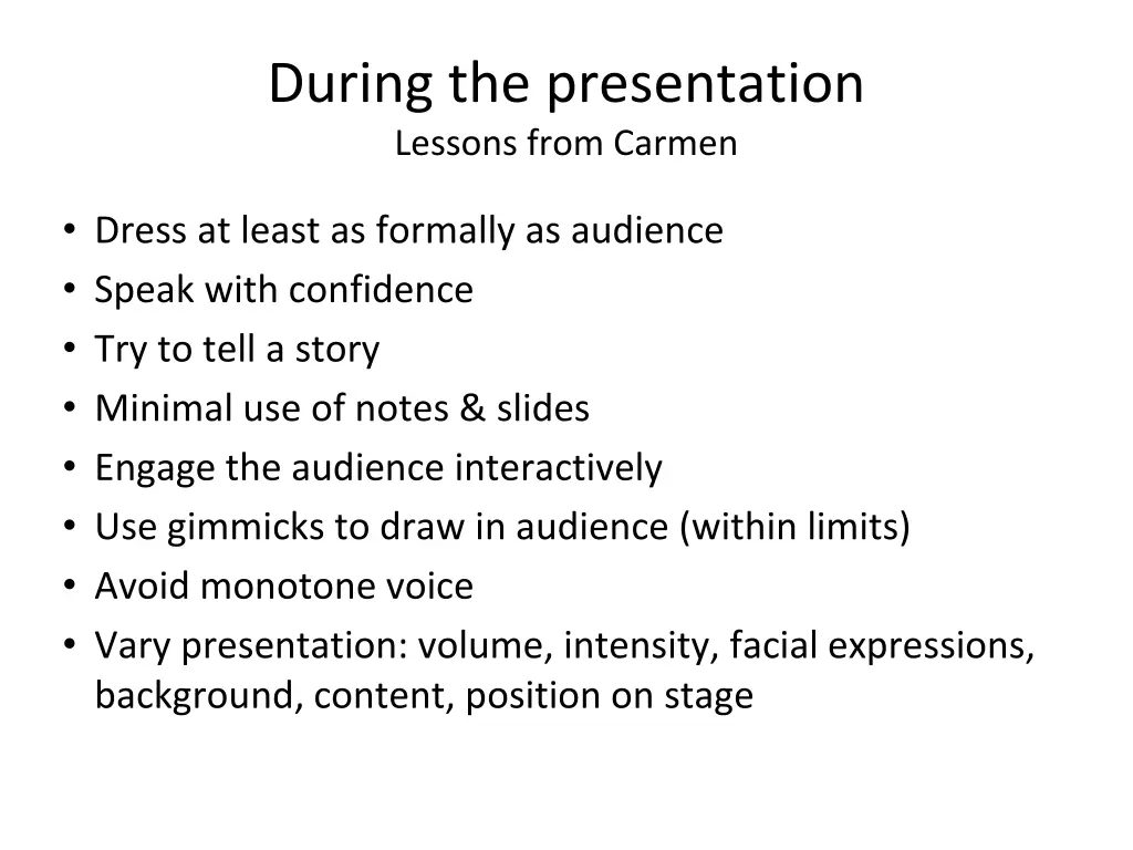 during the presentation lessons from carmen