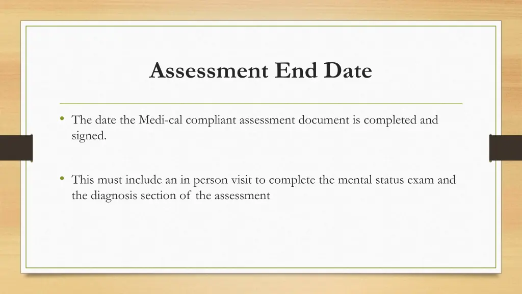 assessment end date