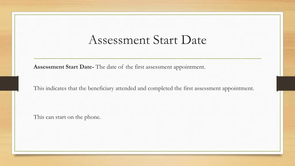 assessment start date