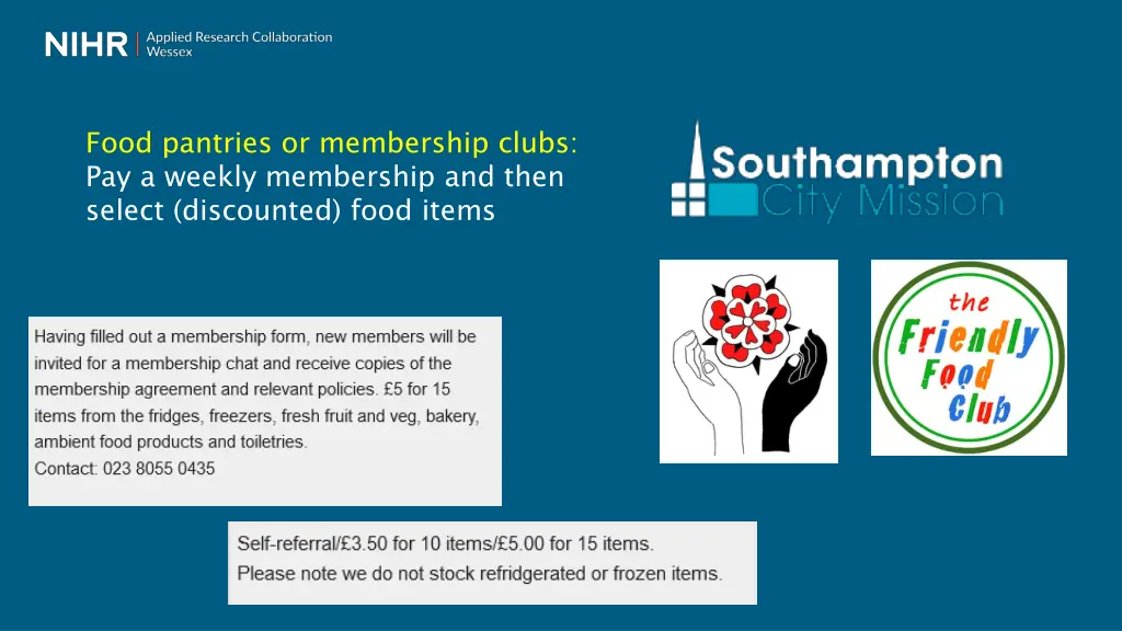 food pantries or membership clubs pay a weekly