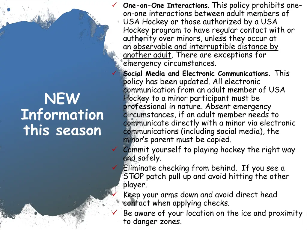 one on one interactions this policy prohibits