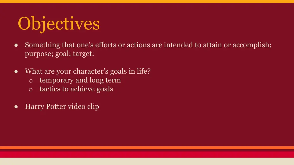 objectives