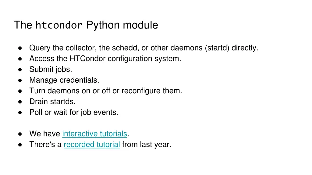 the htcondor python module