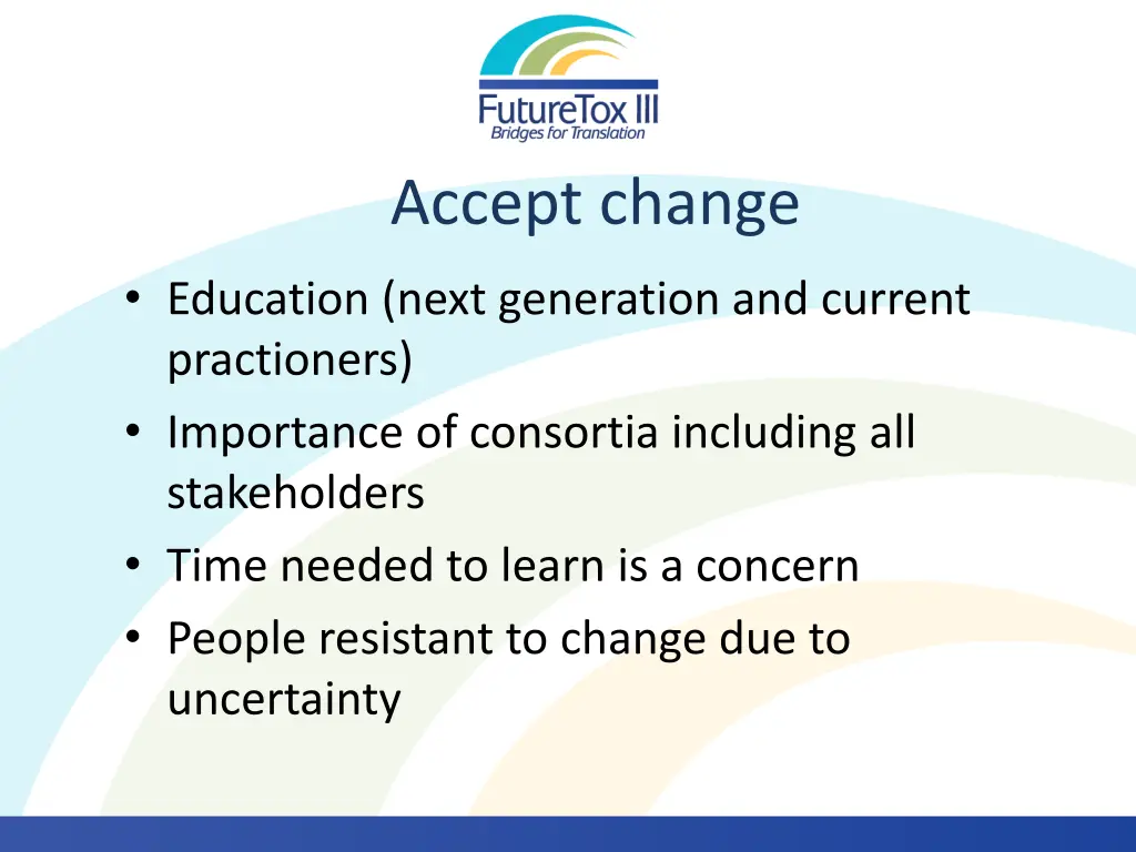 accept change