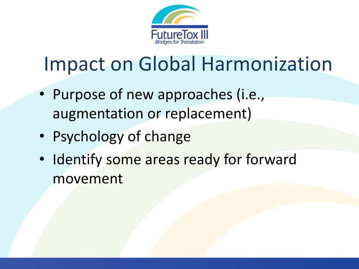 impact on global harmonization