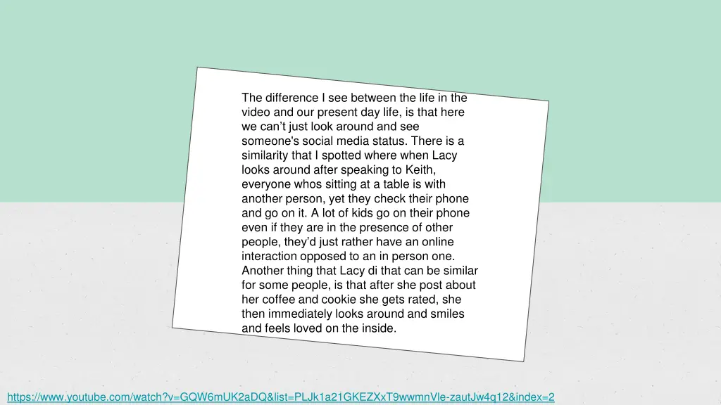 the difference i see between the life