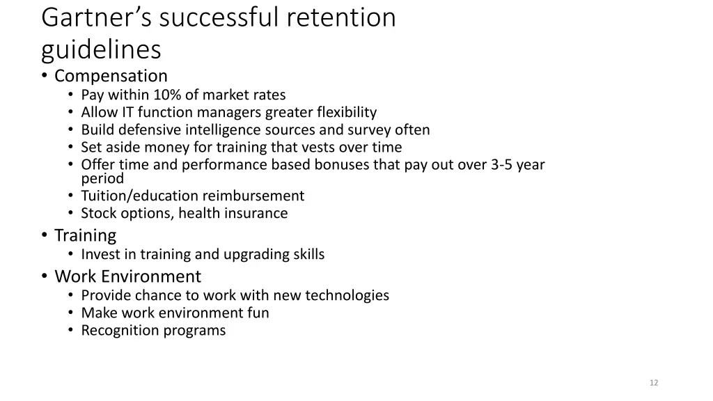 gartner s successful retention guidelines