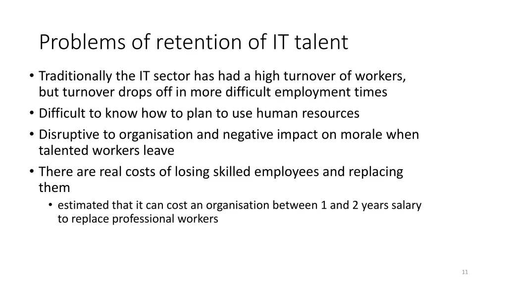 problems of retention of it talent