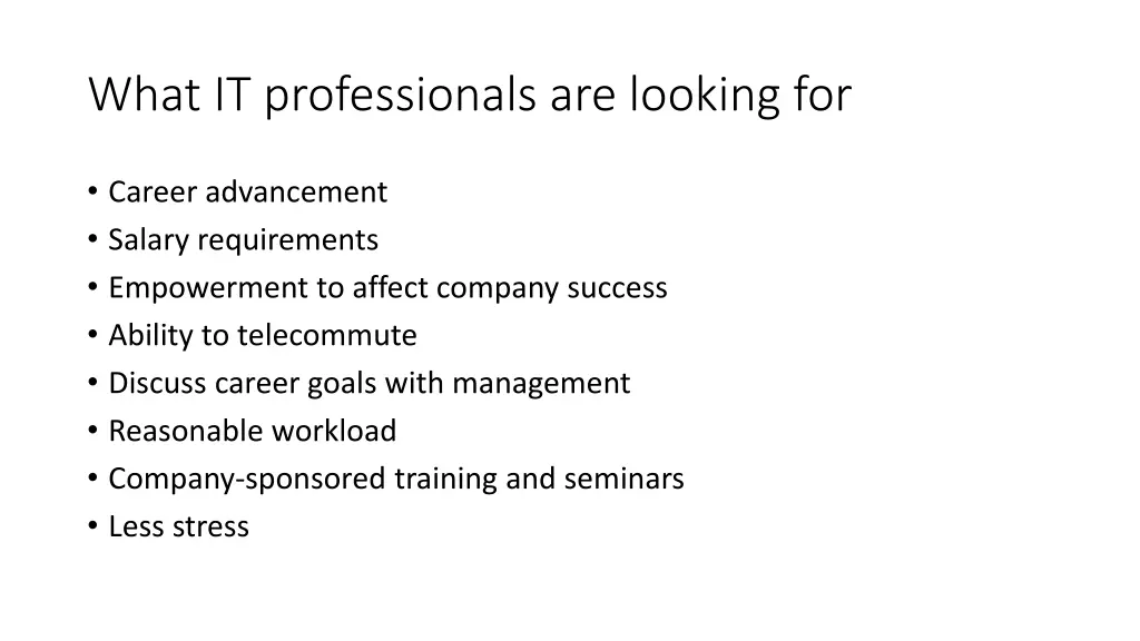 what it professionals are looking for
