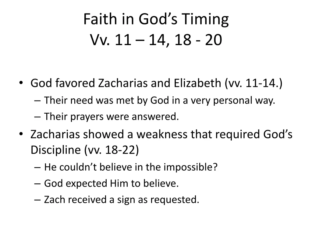 faith in god s timing vv 11 14 18 20