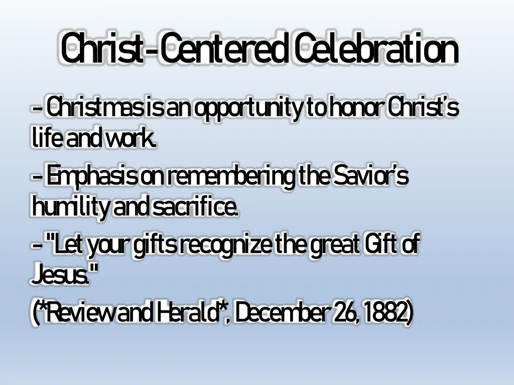 c hrist c entered c elebration