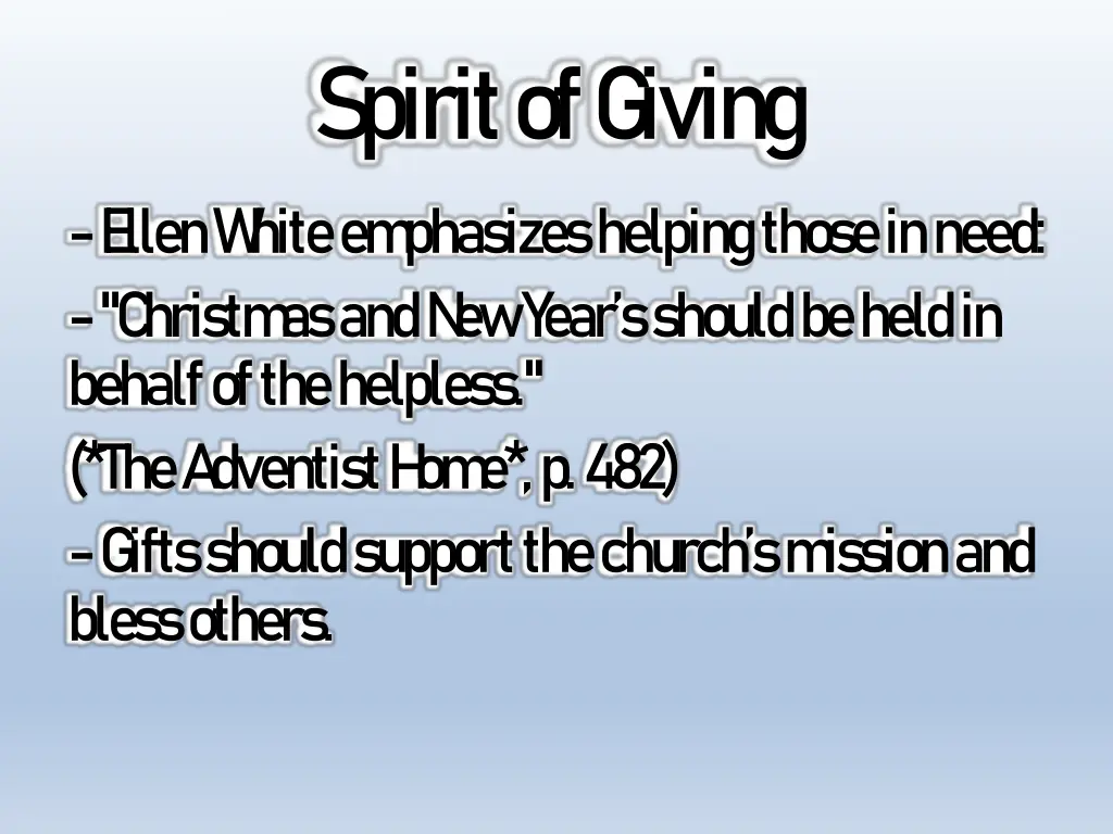 spirit of g iving e llen w hite em phasizes