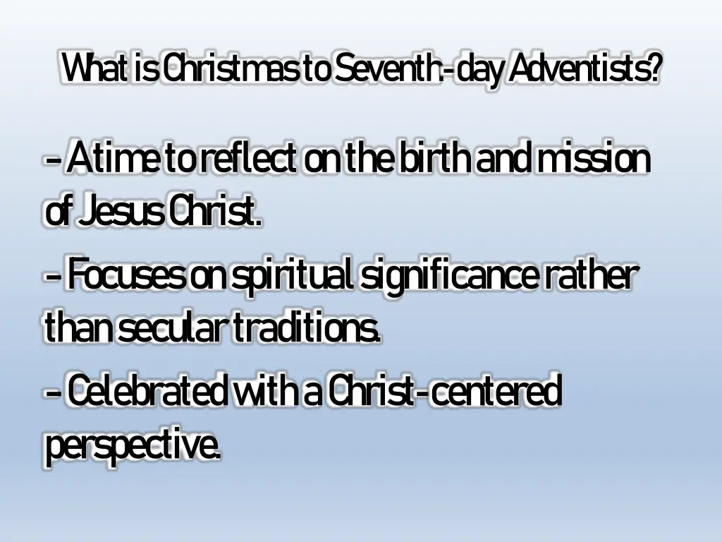 w hat is c hristm as to seventh day a dventists